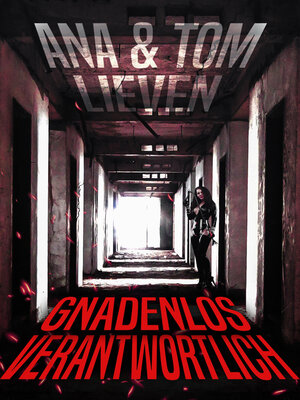 cover image of Gnadenlos verantwortlich